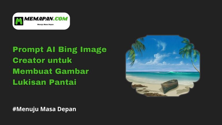 Prompt AI Bing Image Creator untuk Membuat Gambar Lukisan Pantai