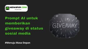 Prompt AI untuk Memberikan Giveaway di Status Sosial Media