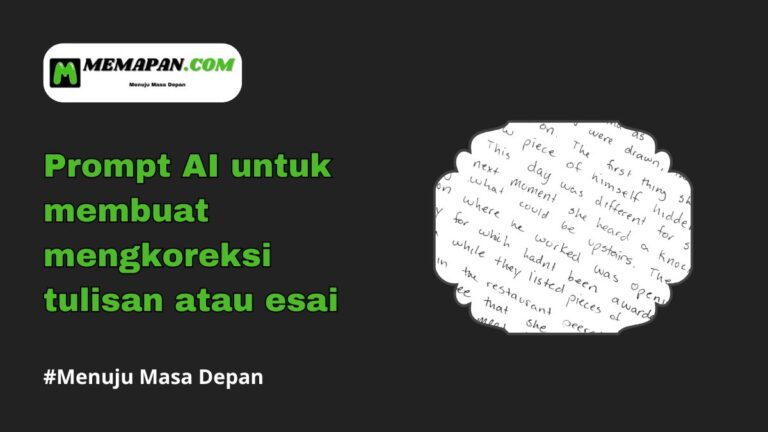 Prompt AI untuk Mengkoreksi Tulisan atau Esai